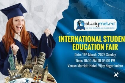 ऑन द स्पॉट पूरी होगी विदेश में पड़ने की चाहत, इंटरनेशनल स्टूडेंट्स एजुकेशन फेयर 2023 में मिलेंगे कई मौके