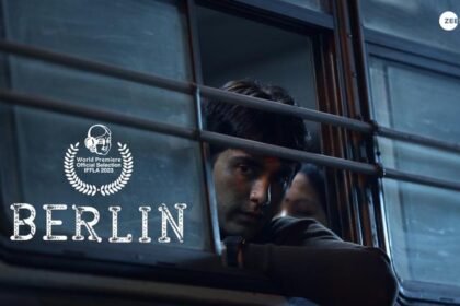जासूसी थ्रिलर "बर्लिन" लॉस एंजिल्स के भारतीय फिल्म महोत्सव में अपने विश्व प्रीमियर के लिए तैयार