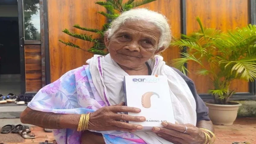 90 वर्षीय चाका बाई पुनः सुन सकती है जीवन की मधुर ध्वनि